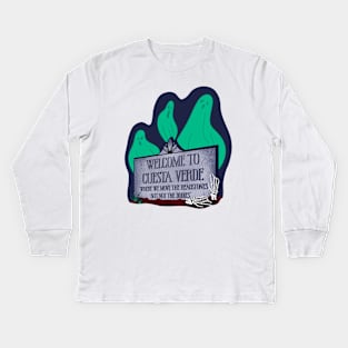 Cuesta Verde Welcomes You Kids Long Sleeve T-Shirt